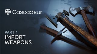 Working with Weapons in Cascadeur | Part 01 - Import