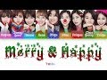 TWICE 트와이스 Merry Happy Color Coded Lyrics Han Rom Eng mp3