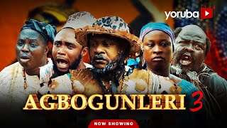 Agbogunleri 3 Yoruba Movie 2026 Drama | Odunlade Adekola, Anike Ami, Feranmi Oyalowo, Ogboluke