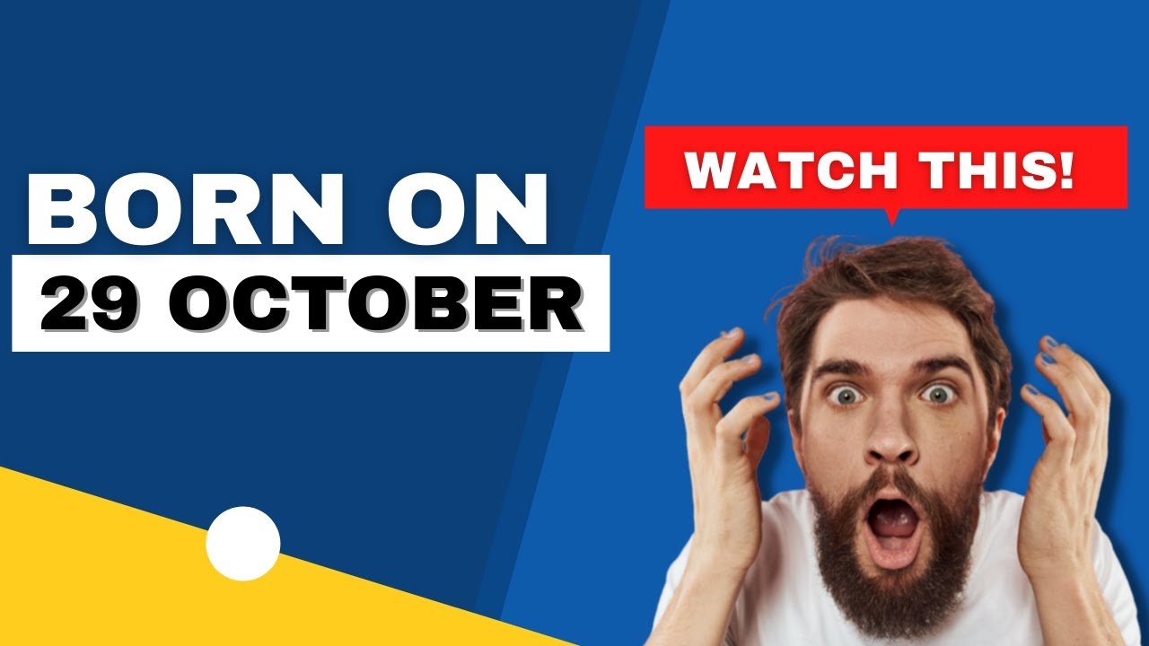 Born On The 29th Of October This Is The SECRET OF YOU Happy born-on-the-29th-of-october-this-is-the-secret-of-you-happy