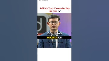 Favourite Pop Singers ?🤯 | UPSC Backbone | Upsc Interview | Arnav Mishra | Drishti IAS | #shorts