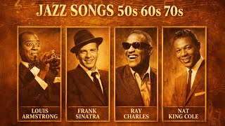 Download Lagu Vintage Old Jazz Memories | Frank Sinatra, Louis Armstrong, Nat King Cole | Golden Era 50s–60s–70s MP3