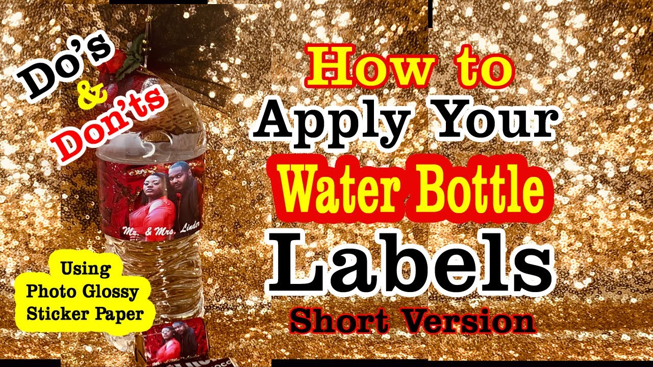 HOW TO MAKE YOUR OWN CUSTOM DIY WATER BOTTLE LABELS 