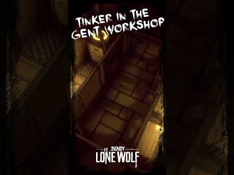 Gent Workshop in Bendy: Lone Wolf