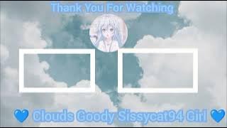 New to Outro 💙 Clouds Godoy SissyCat94 Girl💙