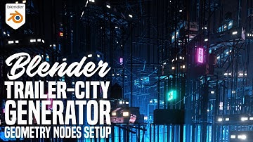 Blender Geometry Nodes - Trailer-City Generator