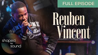 Reuben Vincent | Shaped by Sound | Full Episode | PBS North Carolina