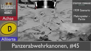Strategic Command WW2: Achse, vs Duedman, 2.0, Multiplayer Lets Play, #45 Panzerabwehrkanonen