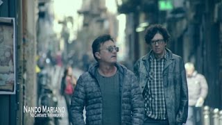 Video thumbnail of "Nando Mariano - 'Nu cantante 'nnammurate (Official video)"