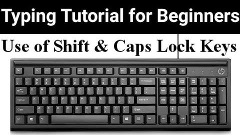 Typing Tutorial llUse of Shift & Caps Lock Keysll