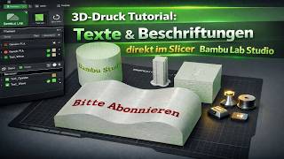 3D-Druck Tutorial: Texte &amp; Beschriftungen direkt im Slicer | Bambu Lab Studio Deutsch