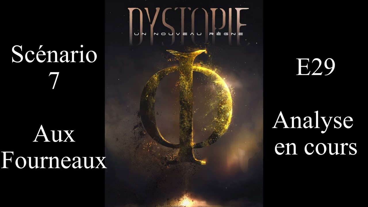 [JDR Dystopie] E29 Analyse en cours
