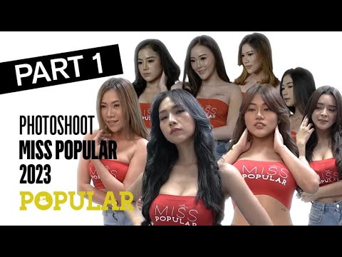 SIAPA JAGOAN KALIAN? | Photoshoot Miss Popular Season 1 - 2023 | Popular Magazine Indonesia