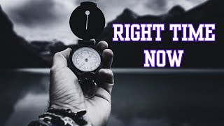 Right Time Now Now Your Time Start Today Motivational Speech 