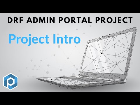 DRF Admin Portal: Project Introduction