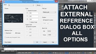 192 (INSERT TOOL) (XA) XATTACH COMMAND, ATTACH DWG FILE IN DWG FILE,  PSCALE, PROTATE, PX, PY, PZ,