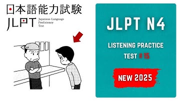 Full JLPT N4 Listening practice Test with answers 2025.日本語の能力試験の聴解問題。