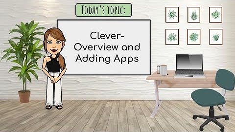 Clever Overview Adding Apps