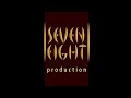 Seven Eight Production Ident BTV 2013 2019 7 8 TV 2019 Present Seven Eight Production Ident BTV 2013 2019 7 8 TV 2019 Present