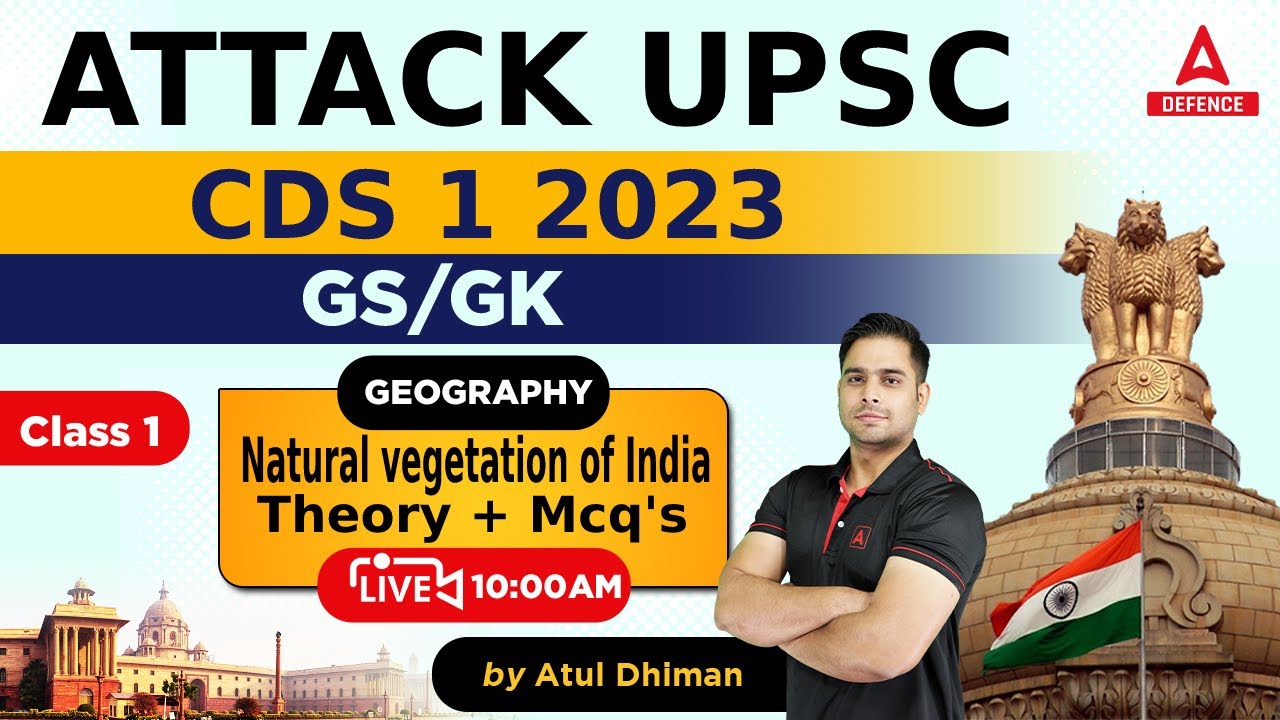 CDS 1 2023/CAPF ( A.C ) 2023 Preparation | Geography Natural vegetation ...