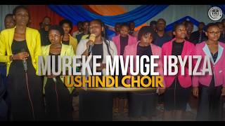 Mureke Mvuge Ibyiza Ushindi Choir