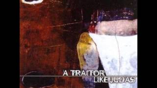 A Traitor Like Judas - Golgatha