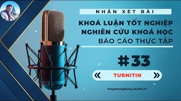 LIVESTREAM -TẬP 33 NHẬN XÉT TIỂU LUẬN, BC THỰC TẬP, KHOÁ LUẬN TỐT NGHIỆP, CHECK ĐẠO VĂN - 3/4/2024