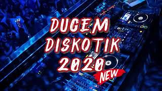 Dj Dugem Diskotik 2020