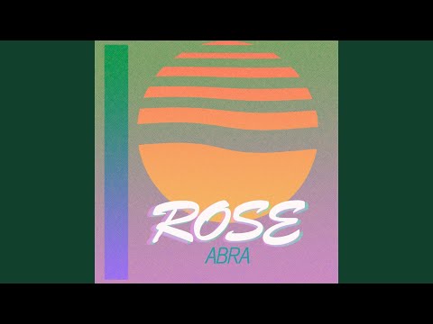 Roses - Abra