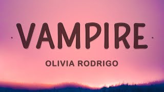 Olivia Rodrigo - Vampire (Lyrics)  | 25 MIN