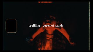 spellling - queen of wands // español