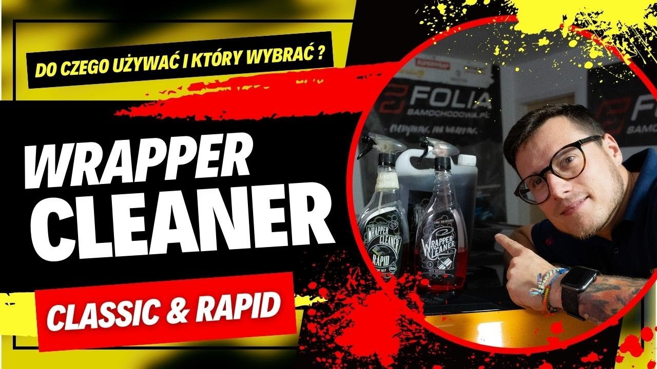 Wrapper Cleaner Wrapper Cleaner - Upewnij się że Twój lakier jest czysty przed ...