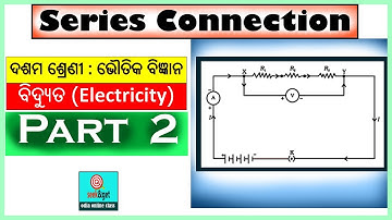 10th odia medium physical science electricity ବିଦ୍ୟୁତ part 2 | seek&get