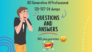 1Z0-1127-24 : Oracle Cloud Infrastructure 2024 Generative AI