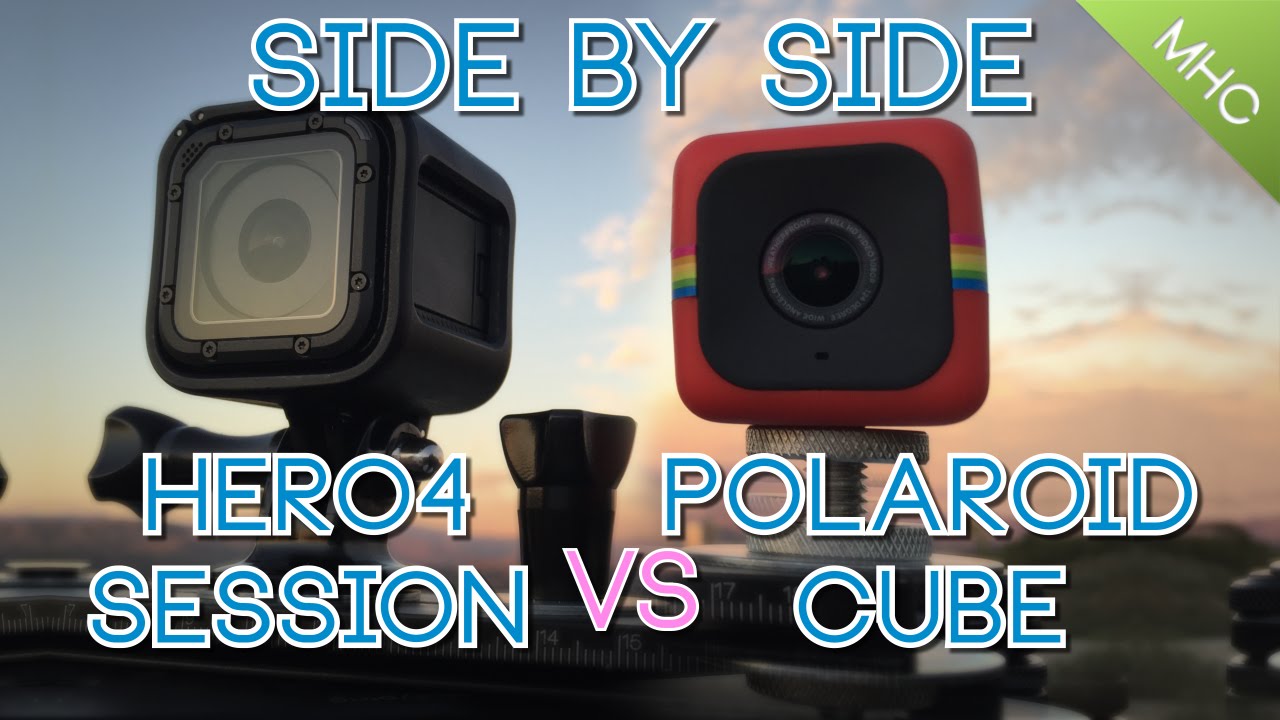 Gopro Hero4 Session Vs Polaroid Cube All Features Review Youtube