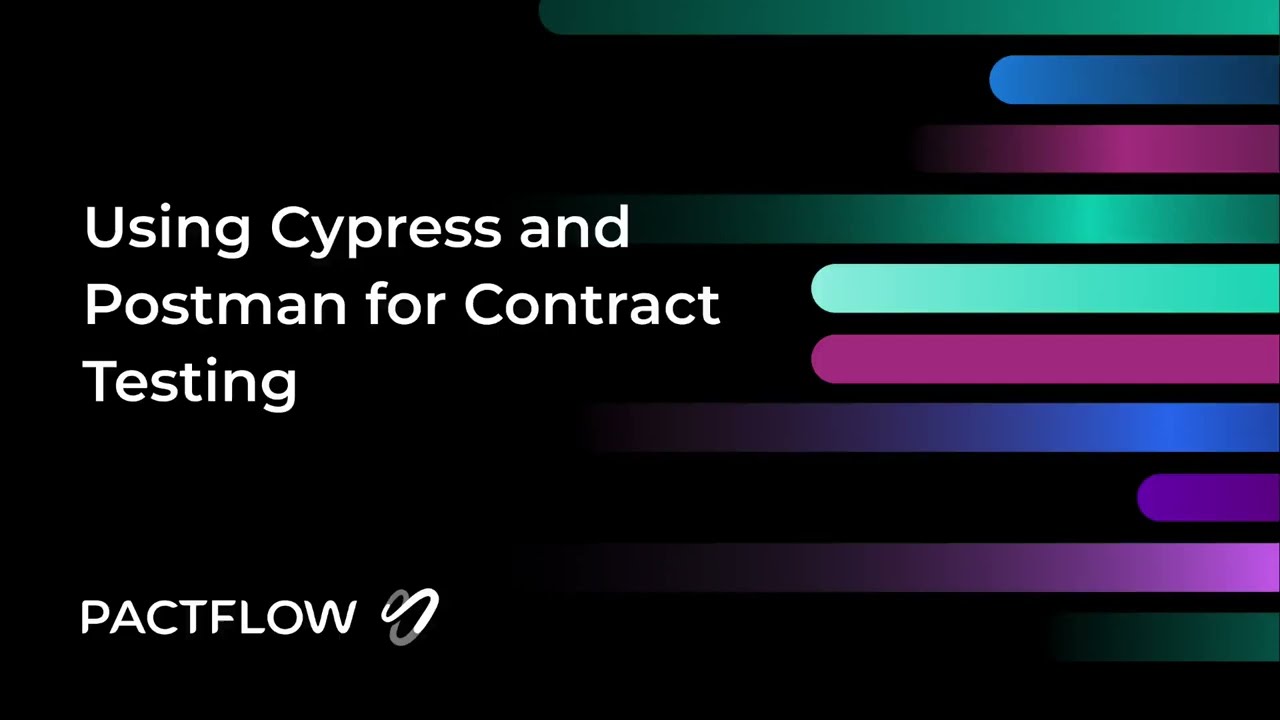 Using Cypress and Postman for Contract Testing with Pactflow