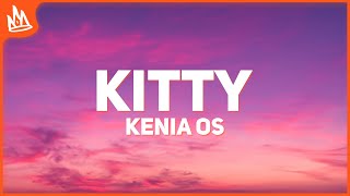 Kenia OS, La Joaqui – Kitty [Letra]