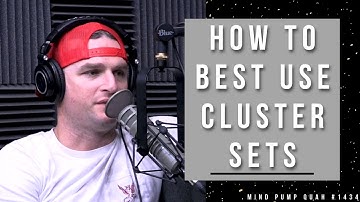 When to Use Cluster Sets In Your Workouts