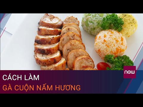 Video: Cách Làm Gà Cuộn Mận