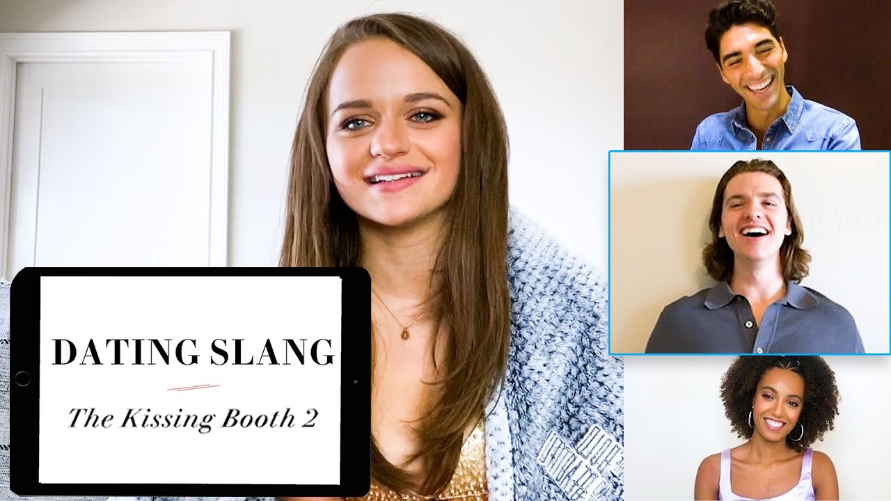 Joey King and the Cast of 'The Kissing Booth 2' Teach You Dating Slang 