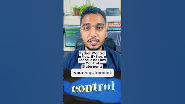 Python Control Flow: If-Else, Loops, and Flow Control Statements
