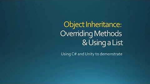 Override Methods and Storing Objects in a List using C# and Unity