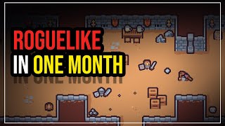 I Tried to make a Roguelike in One Month - Devlog