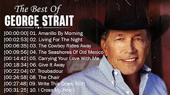 George Strait Greatest Hits Full Album - Classic Country Music George Strait Greatest Hits Full Album - Classic Country Music