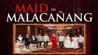 Maid in Malacañang ,Showing Augost 3,2022,By ViVa Films #DirectedByDarylYap