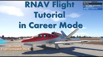 Full RNAV flight tutorial - career mode - Cirrus Vision Jet G2