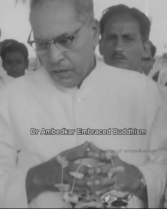 Dr Ambedkar Embraced Buddhism