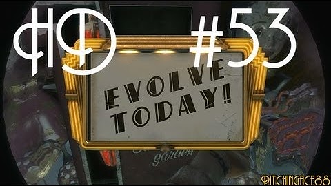 Bioshock Walkthrough - HD - Part 53 - I Wanna Be a Big Daddy