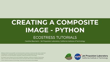 Creating a Composite Image – Python – ECOSTRESS Tutorials