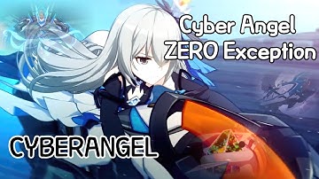 [붕괴3rd] Cyber Angel ZERO Exception(OST) - CYBERANGEL[한국어 / 영어 자막] / [Korean / English subtitles]